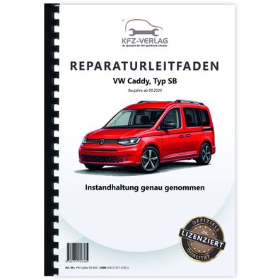 VW Caddy Typ SB ab 2020 Instandhaltung Inspektion Wartung Reparaturanleitung