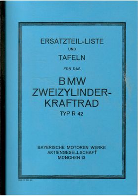 Eratzteile-Liste und Tafeln BMW Zweizylinder Kraftrad Typ R 42