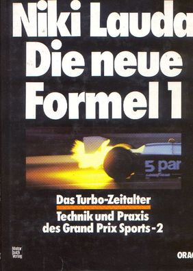 Niki Lauda - Die neue Formel 1, das Turbo Zeitalter