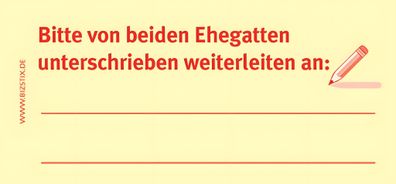 Haftnotizen "Bitte beiden Ehegatten unterschreiben weiterleiten an:
