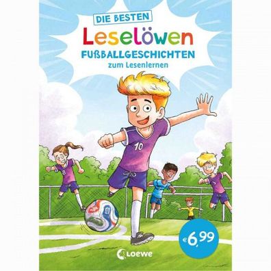 Loewe Die besten Leselöwen - Fußballgeschichten zum Lesenlernen