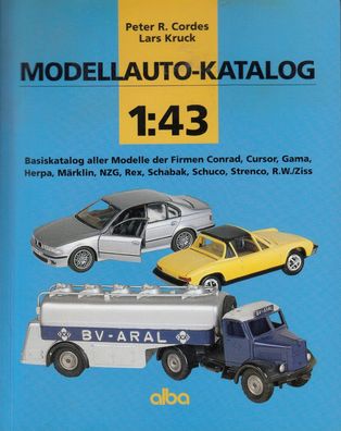 Modellauto Katalog 1:43, Basiskatalog Conrad, Cursor, Gama, Märklin, Schabak,