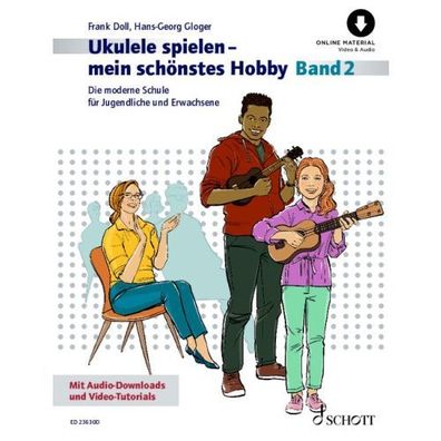 Ukulele spielen mein schönstes Hobby Band 2 - Die moderne Schule - Ukulele Noten