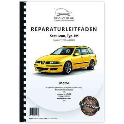 Seat Leon Typ 1M 1999-2006 4-Zyl. Dieselmotor 1,9l 150 PS Reparaturanleitung