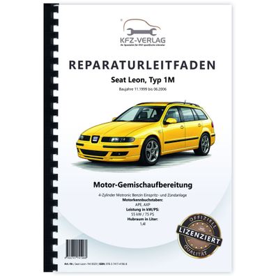 Seat Leon 1M 1999-2006 Motronic Einspritz- Zündanlage 75 PS Reparaturanleitung