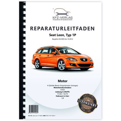 Seat Leon 1P 2005-2012 4-Zyl. Erdgas Benzinmotor 1,6l 102 PS Reparaturanleitung