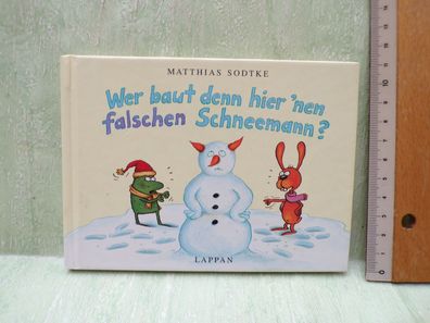Matthias Sodtke Wer baut denn hier nen falschen Schneemann Großdruck Lappan 2/1997