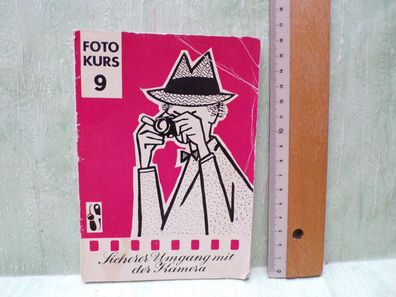 Foto Kurs 9 Sicherer Umgang mit der Kamera fotokino Verlag Halle Hans Kleffe 1960