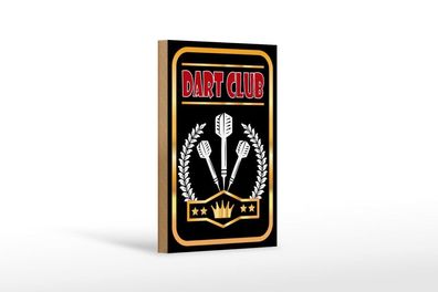 Holzschild Dart Club schwarzes, 3 versch Größen, Spruch Hobby