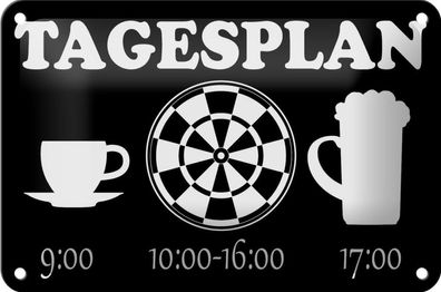 Blechschild Tagesplan Tasse Dart Bier, 3 vers Größen, Spruch Hobby Sport