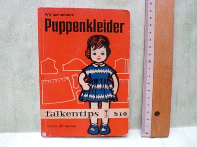 Wir schneidern Puppenkleider falkentips 510 Rothmann