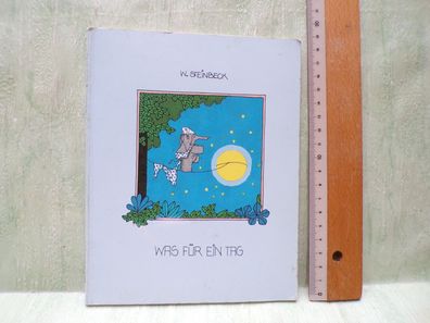 W Steinbeck Was für ein Tag Galerie zum kleinen Mann 1/1985