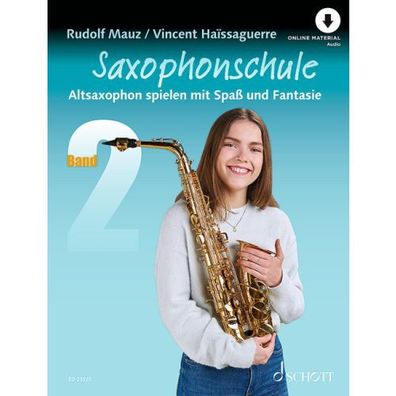 Saxophonschule Band 2 - Altsaxophon spielen mit Spaß und Fantasie Noten + Audio