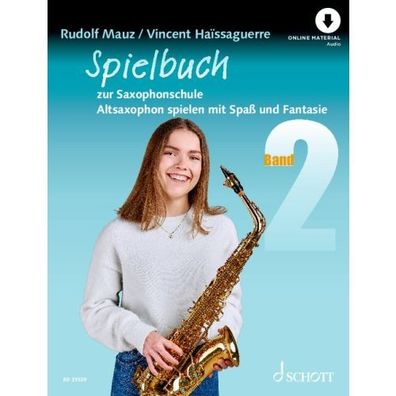 Spielbuch zur Saxophonschule Band 2 - Alt-Saxophon Noten + Online-Audio