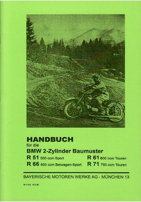 Bedienungsanleitung BMW 2-Zylinder Baumuster, R 51 , R 61, R 66, R 71, Kraftrad