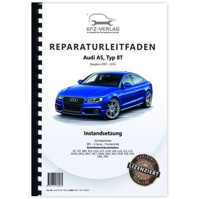 Audi A5 8T 2007-2016 Instandsetzung 6 Gang Schaltgetriebe 0B1 Reparaturanleitung