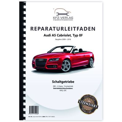 Audi A5 Typ 8F 2009-2016 6 Gang 0B3 Schaltgetriebe Kupplung Reparaturanleitung