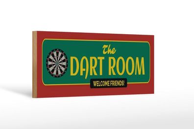 Holzschild the Dart Room welcome Friends, 2 vers Größen, Hobby Sport