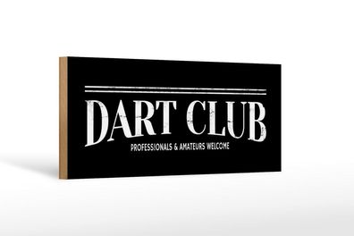 Holzschild the Dart Club Amateurs welcome, 2 vers Größen, Hobby Sport