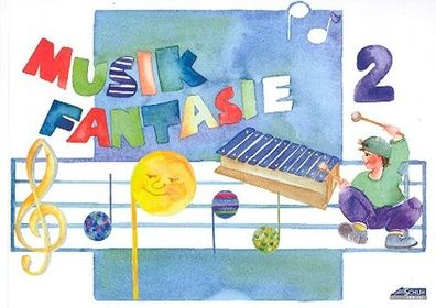 Schuh Verlag GmbH Musikfantasie Band 2