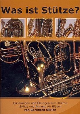 Ulrich Köbl Was ist Stütze? - für Bläser