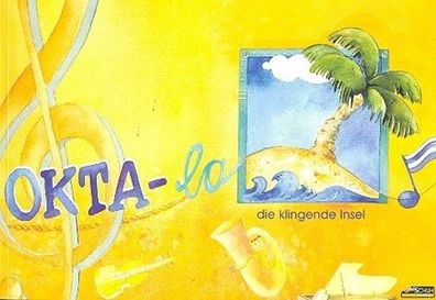 Schuh Verlag GmbH OKTA-La die klingende Insel