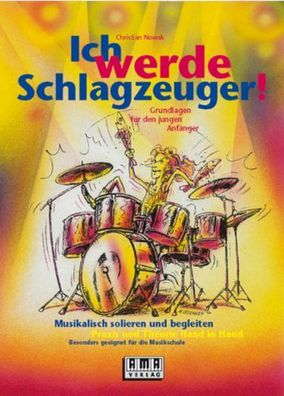 AMA Ich werde Schlagzeuger!