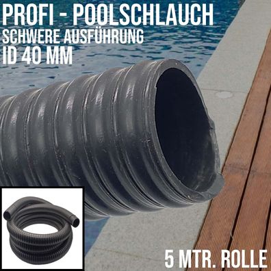 40 mm PROFI Poolschlauch Schwimmbad Swimming Pool Schlauch schwarz - 5 m Rolle