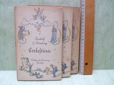 Rudolf Binding Coelestina Rütten & Loening 1938 / 1941 Frakturschrift