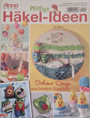 Anna Spezial - Pfiffige Häkel-Ideen