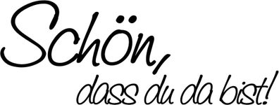 HEYDA 211800511 Stempel Menü Schön dass du da bist! Holz matt lackiert