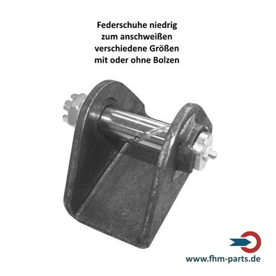 Federschuh niedrig verschiedene Größen mit oder ohne Bolzen