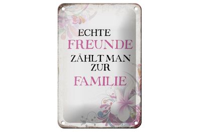 Blechschild echte Freunde zählt zur Familie, 3 verschied. Größen, Deko Spruch
