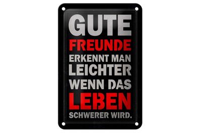 Blechschild gute Freunde erkennt man, 3 verschied. Größen, Deko Spruch
