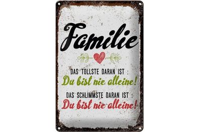 Blechschild Familie Du bist nie alleine, 3 verschied. Größen, Deko Spruch