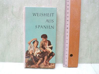 Weisheit aus Spanien Ars Sacra München Josef Müller 1967 Verse Sprüche Lyrik