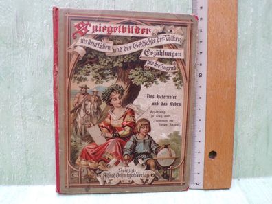Spiegelbilder aus dem Leben und der Geschichte der Völker Jugend Alfred Oehmigke Verl