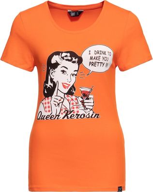 Queen Kerosin Damen I Drink to make you pretty Print T-Shirt Orange