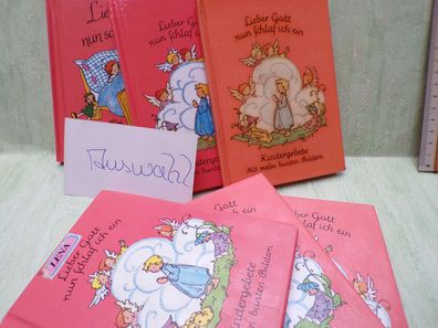 Lieber Gott nun schlaf ich ein Kindergebete Marianne Pfenningstorff Felice Emmer