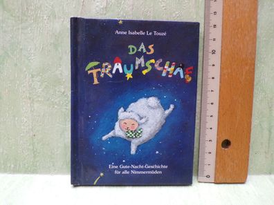 Anne Isabelle Le Touze Das Traumschaf Gute Nacht Geschichten für alle Nimmermüden