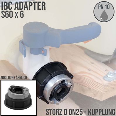 S60 x 6 IBC Adapter auf STORZ D DN25 KA31 Übergangsstück Pumpe