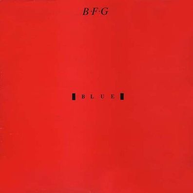 B.F.G. = Blue = Coloured VINYL LP ALBUM = NEW WAVE Industrial GOTH ROCK EBM