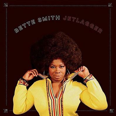 BETTE SMITH = Jetlagger = VINYL LP ALBUM = FUNK SOUL BLUES