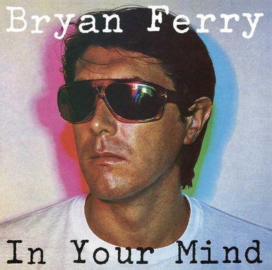 BRYAN FERRY = In Your Mind = VINYL LP ALBUM = GLAM ROCK POP
