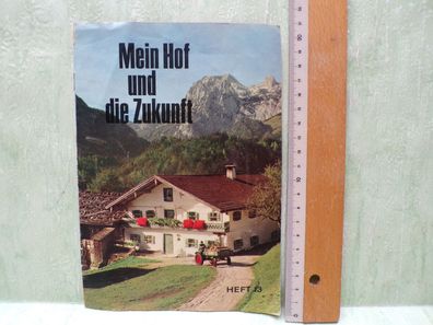Heftreihe Mein Hof & die Zukunft Volksschriften Verlag Bad Godesberg Werbezelle GmbH