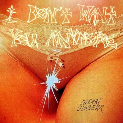 CHERRY Glazerr = I Don´t Want You Anymore = VINYL LP Album = ALT INDIE ROCK