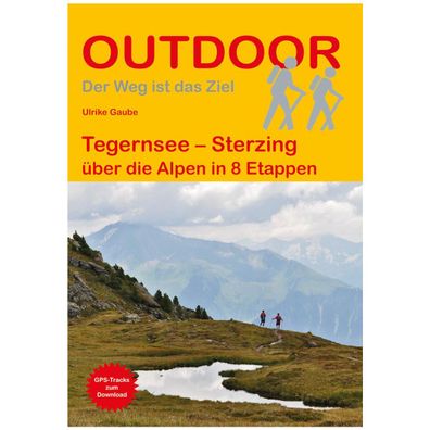 Alpenüberquerung Tegernsee ? Sterzing, Gaube 3. Auflage 2025