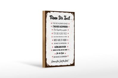 Holzschild Nimm dir Zeit für 12 Ratschläge, 3 verschied Größen, Spruch