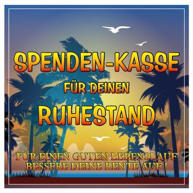 Aufkleber Etikett Spenden-Kasse fuer den Ruhestand