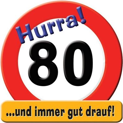Riesen-Schild Hurra 80
